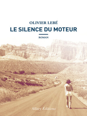 cover image of Le Silence du moteur